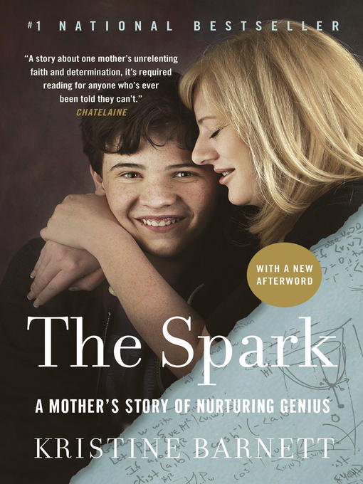 Title details for The Spark by Kristine Barnett - Available